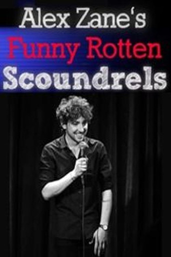 Alex Zane's Funny Rotten Scoundrels poster