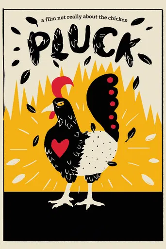 Pluck: A Film Not Just About the Chicken poster