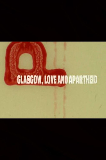 Glasgow, Love and Apartheid poster