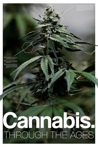 Cannabis: Through the Ages poster