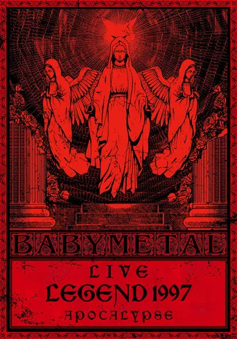 BABYMETAL Live LEGEND 1997 - APOCALYPSE poster