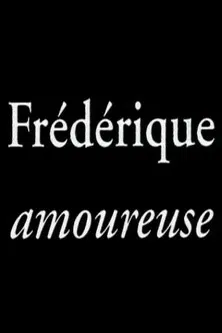 Frédérique amoureuse poster