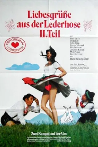 Liebesgrüße aus der Lederhose 2: Zwei Kumpel auf der Alm poster