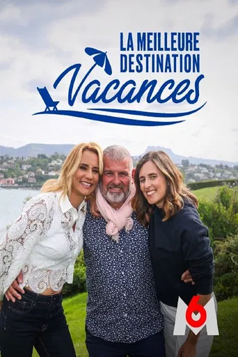 La meilleure destination vacances poster