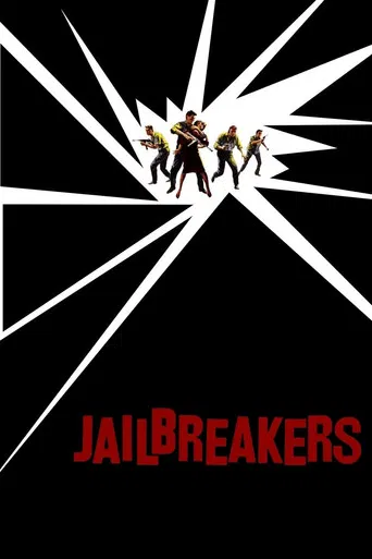 The Jailbreakers poster