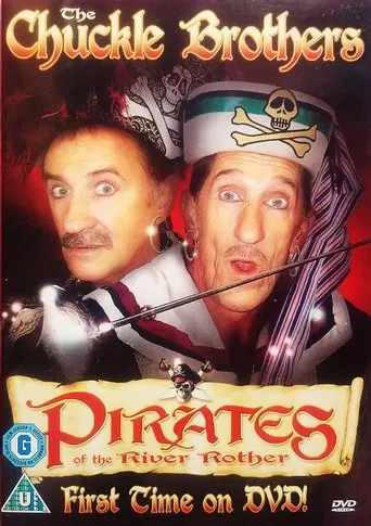The Chuckle Brothers: Pirates Of The River Rother poster