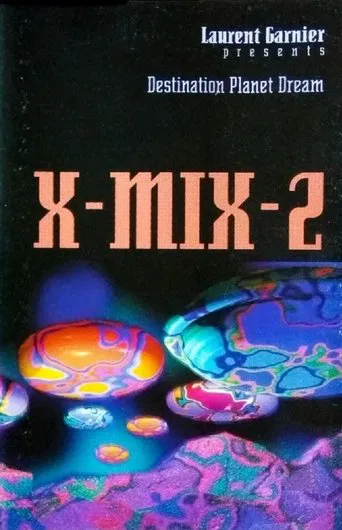 X-Mix-2: Destination Planet Dream poster