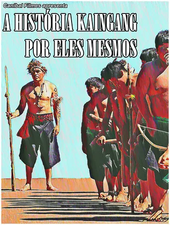 The Kaingang History poster