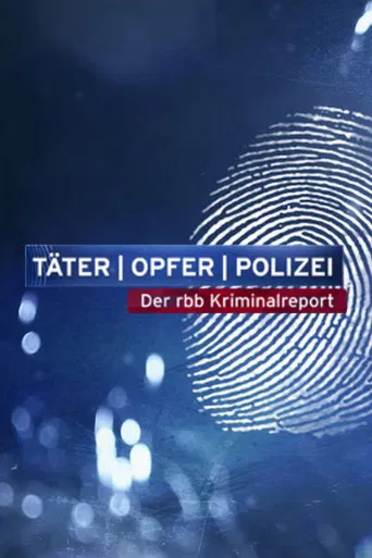 Täter – Opfer – Polizei poster
