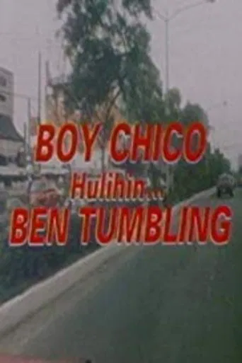 Boy Chico: Hulihin si Ben Tumbling poster