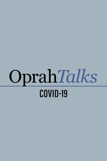 Oprah Talks COVID-19 poster