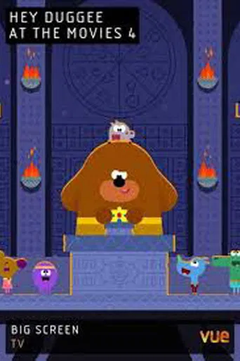 Hey Duggee at The Movies 4 poster