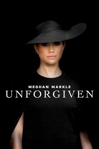 Meghan Markle: Unforgiven poster