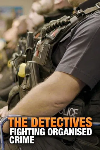 The Detectives: Fighting Organised Crime poster