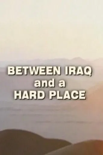 Between Iraq and a Hard Place poster