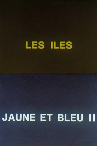 Jaune et bleu II: les îles poster