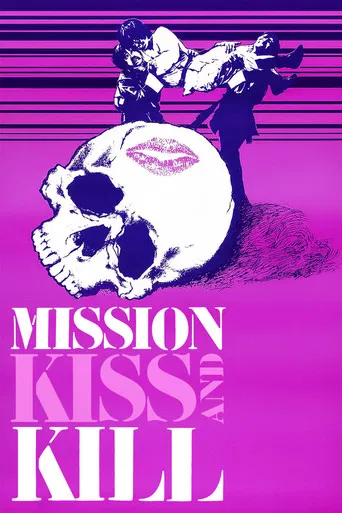 Mission Kiss and Kill poster