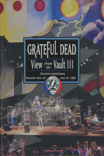 Grateful Dead: View from the Vault III poster