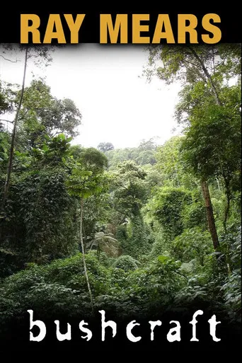 Ray Mears' Bushcraft poster