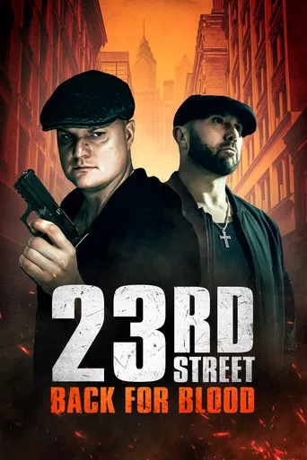 23rd Street: Back for Blood poster