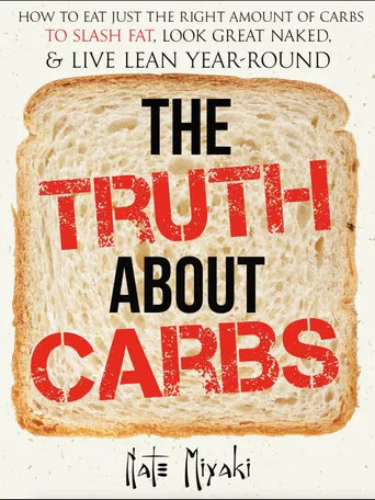 The Truth About Carbs poster