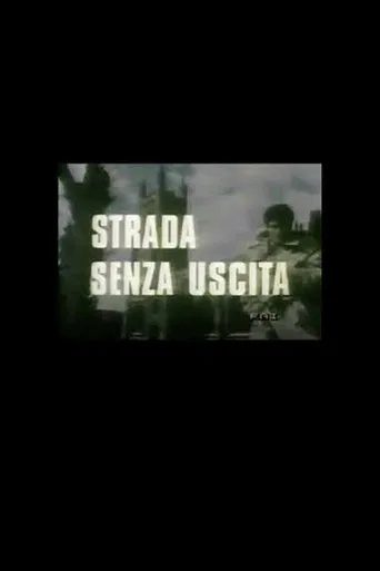 Strada Senza Uscita poster