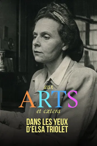 Dans les yeux d'Elsa Triolet poster