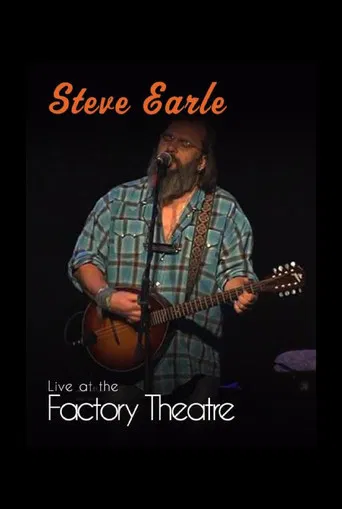 Steve Earle: Live at The Factory Theatre poster