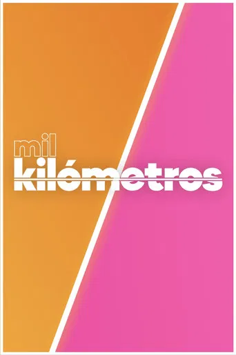 Mil Kilómetros poster
