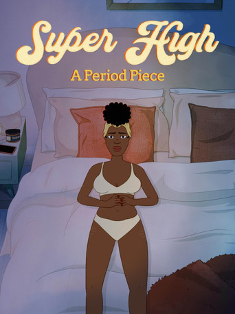 Super High: A Period Piece poster