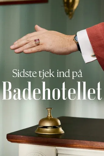 Sidste Tjek Ind på Badehotellet poster