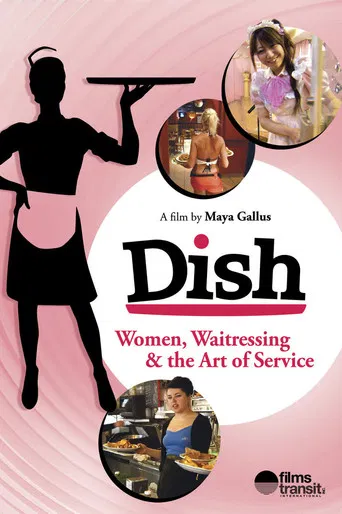Dish: Women, Waitressing & the Art of Service poster
