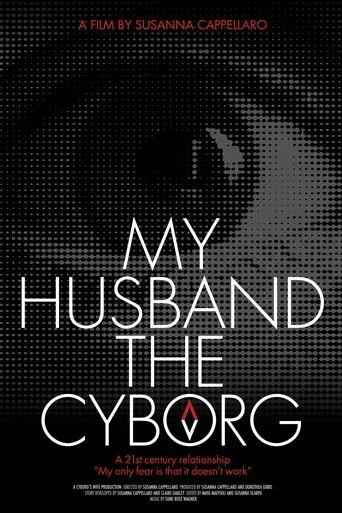 My Husband, the Cyborg poster
