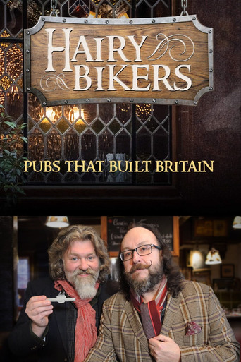 The Hairy Bikers: Pubs That Built Britain poster