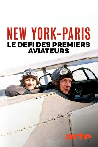 New York – Paris nonstop. Wettlauf der Flugpioniere poster