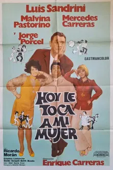 Hoy le toca a mi mujer poster