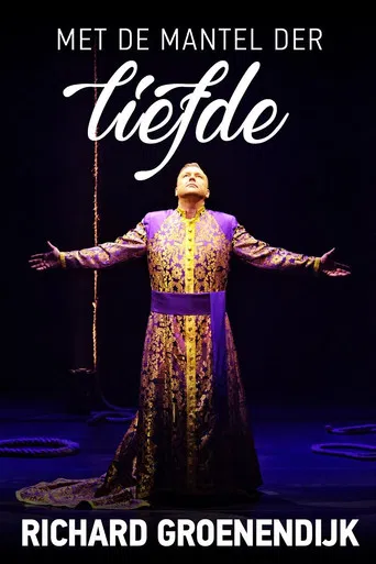 Richard Groenendijk: Met de Mantel der Liefde poster