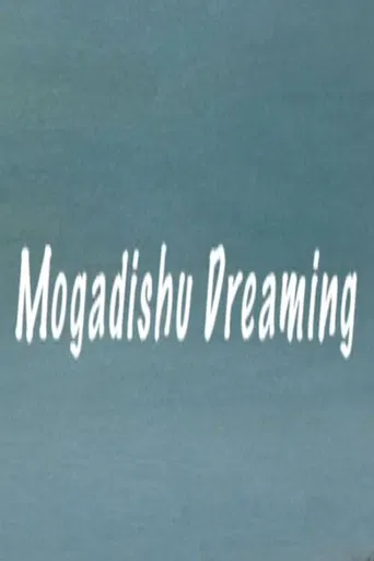 Mogadishu Dreaming poster