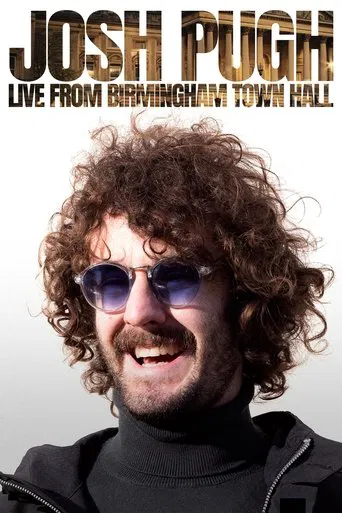 Josh Pugh: Live From Birmingham Town Hall poster