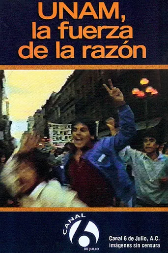 UNAM: La fuerza de la razón poster