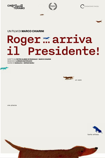 Roger... arriva il Presidente! poster