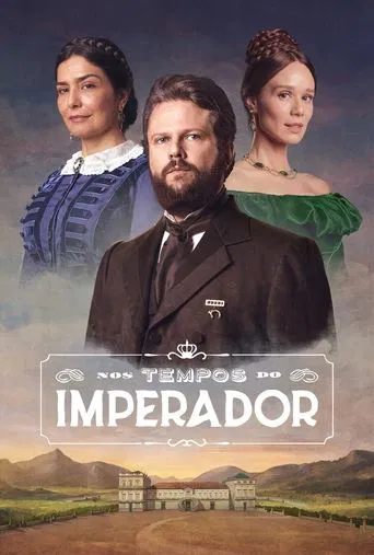 Nos Tempos do Imperador poster