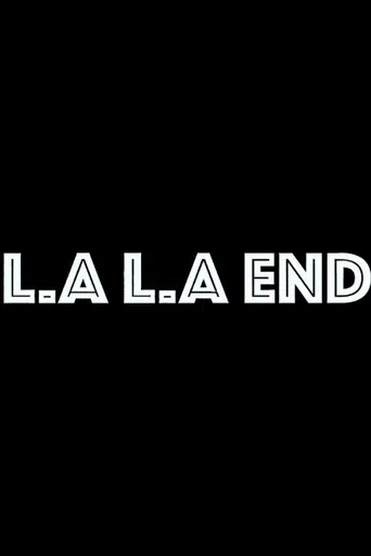 LA. LA. End poster