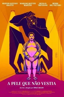 The Skin You Don't Wear poster