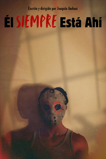 Él Siempre Está Ahí poster