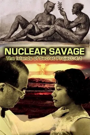 Nuclear Savage: The Islands of Secret Project 4.1 poster