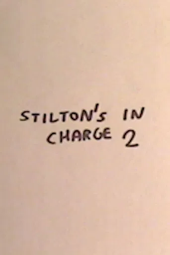 Stilton's in Charge 2 poster