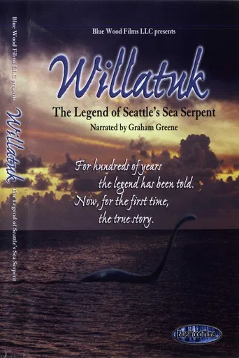 Willatuk: The Legend of Seattle's Sea Serpent poster