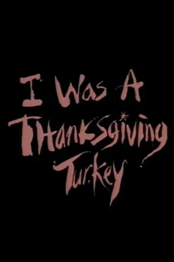 I Was a Thanksgiving Turkey poster