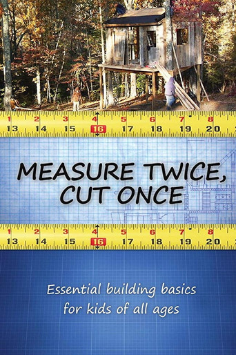 Measure Twice, Cut Once poster